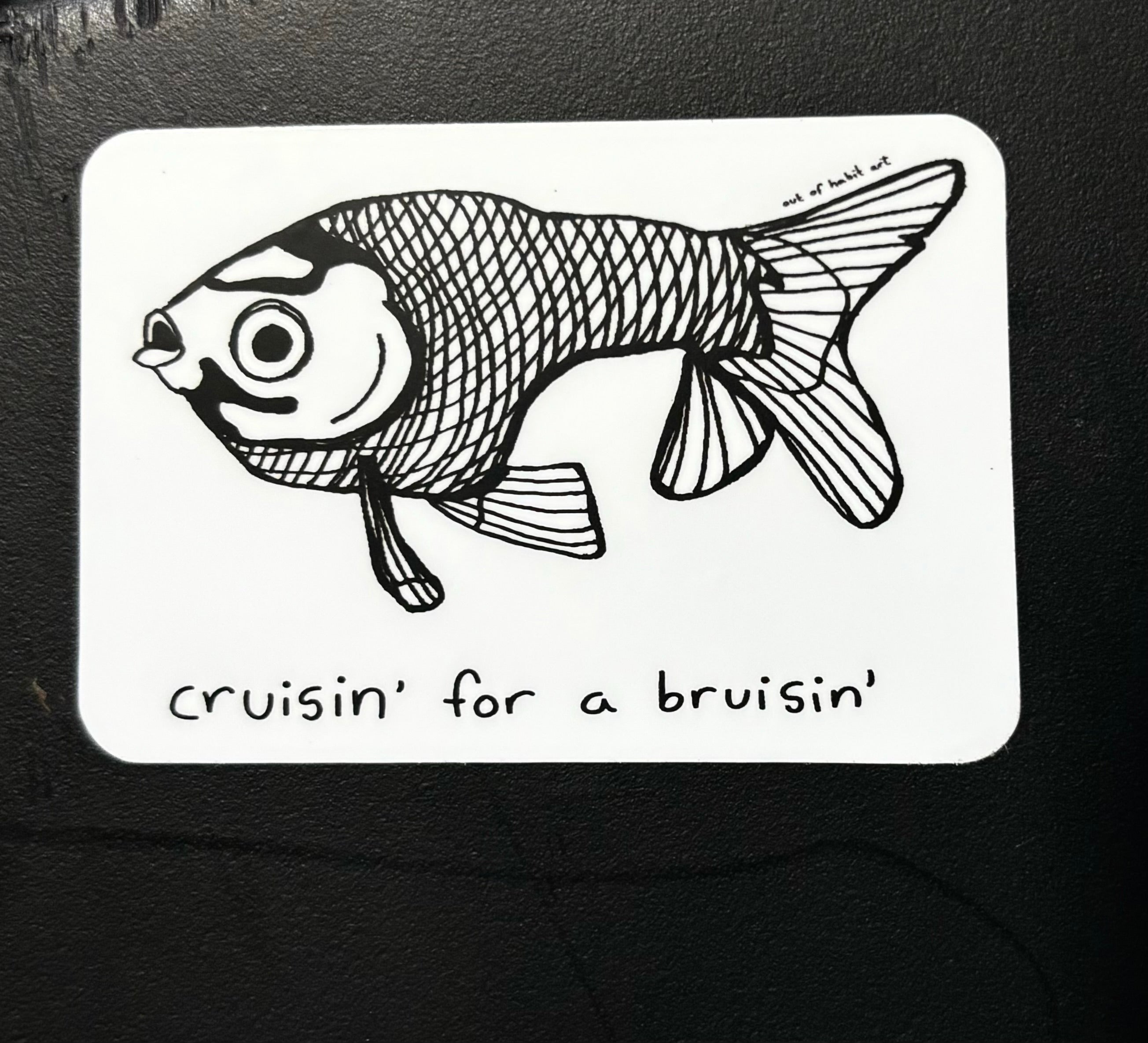 Cruisin’ for a Bruisin’ sticker